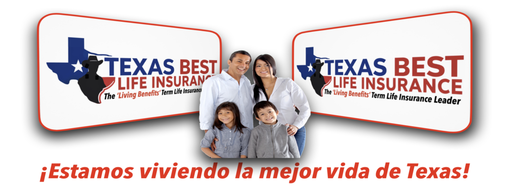 TEXAS BEST LIFE INSURANCE